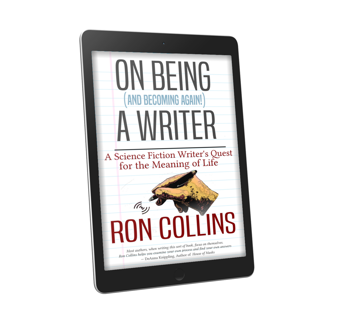 On Being (And Becoming Again!) A Writer - Ebook