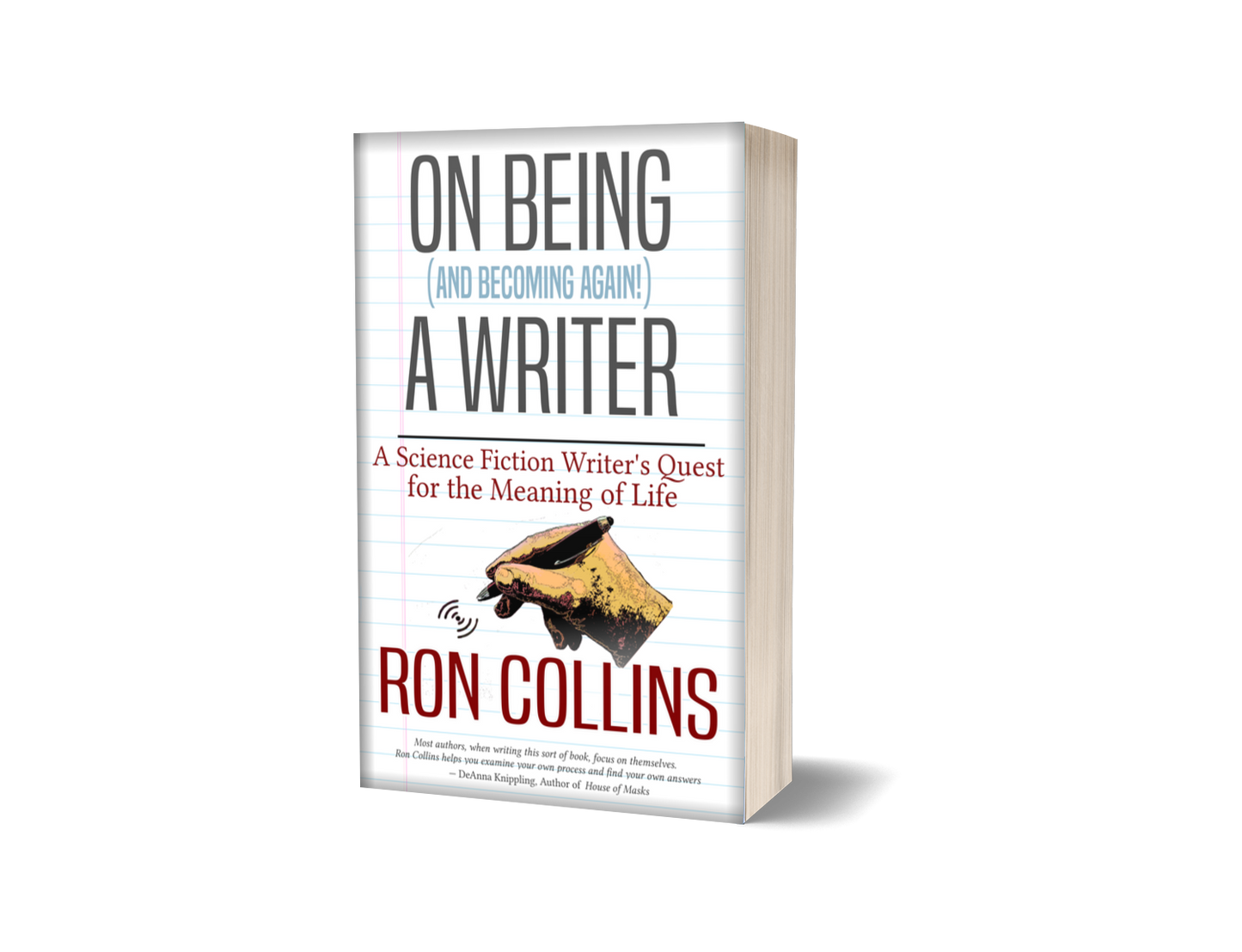 On Being (And Becoming Again) A Writer - Paperback