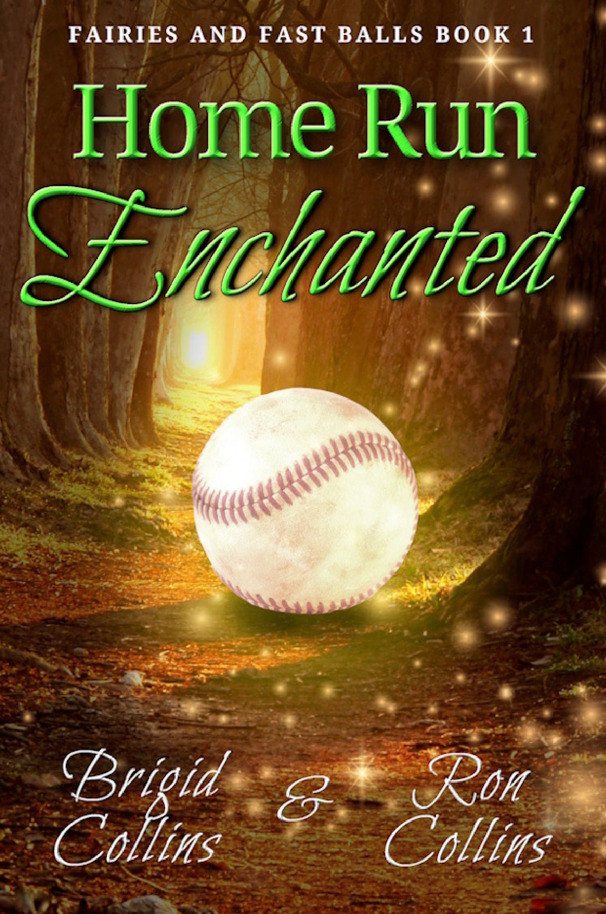 Home Run Enchanted - Hardcover