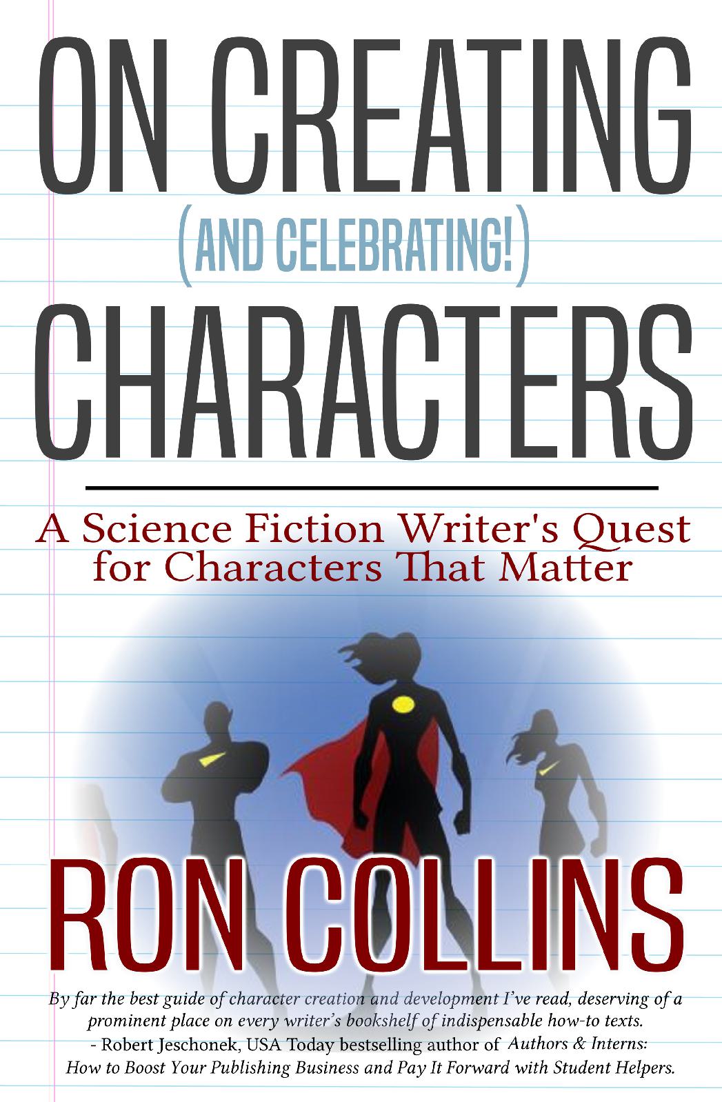 On Creating (And Celebrating!) Characters - Hardcover