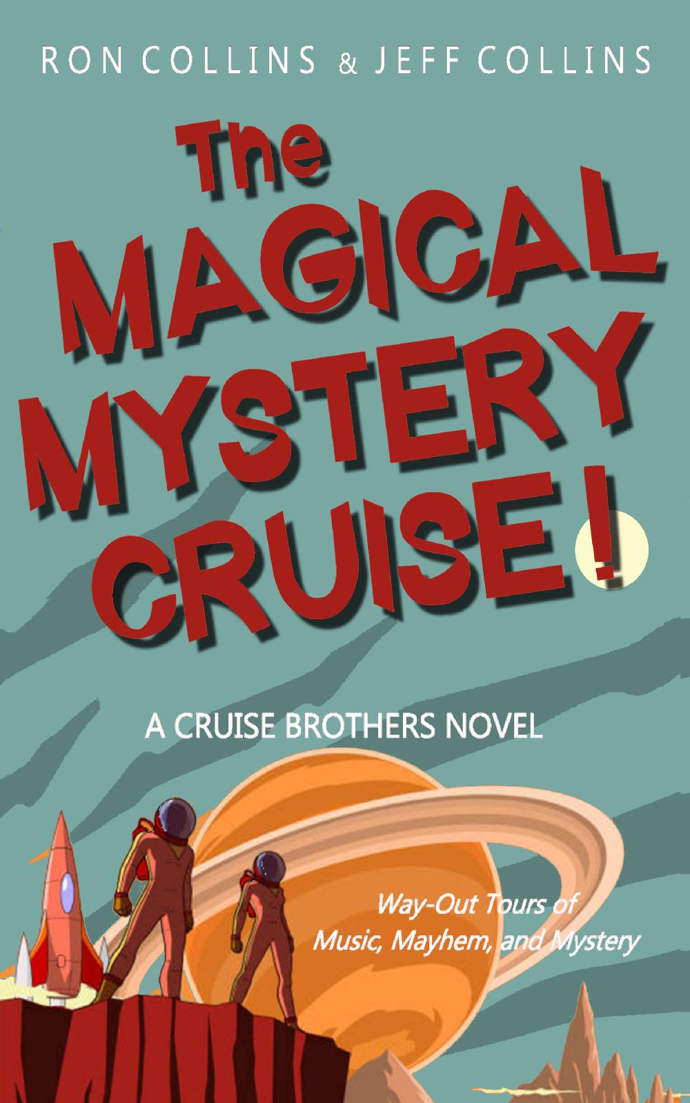 The Magical Mystery Cruise! - Paperback