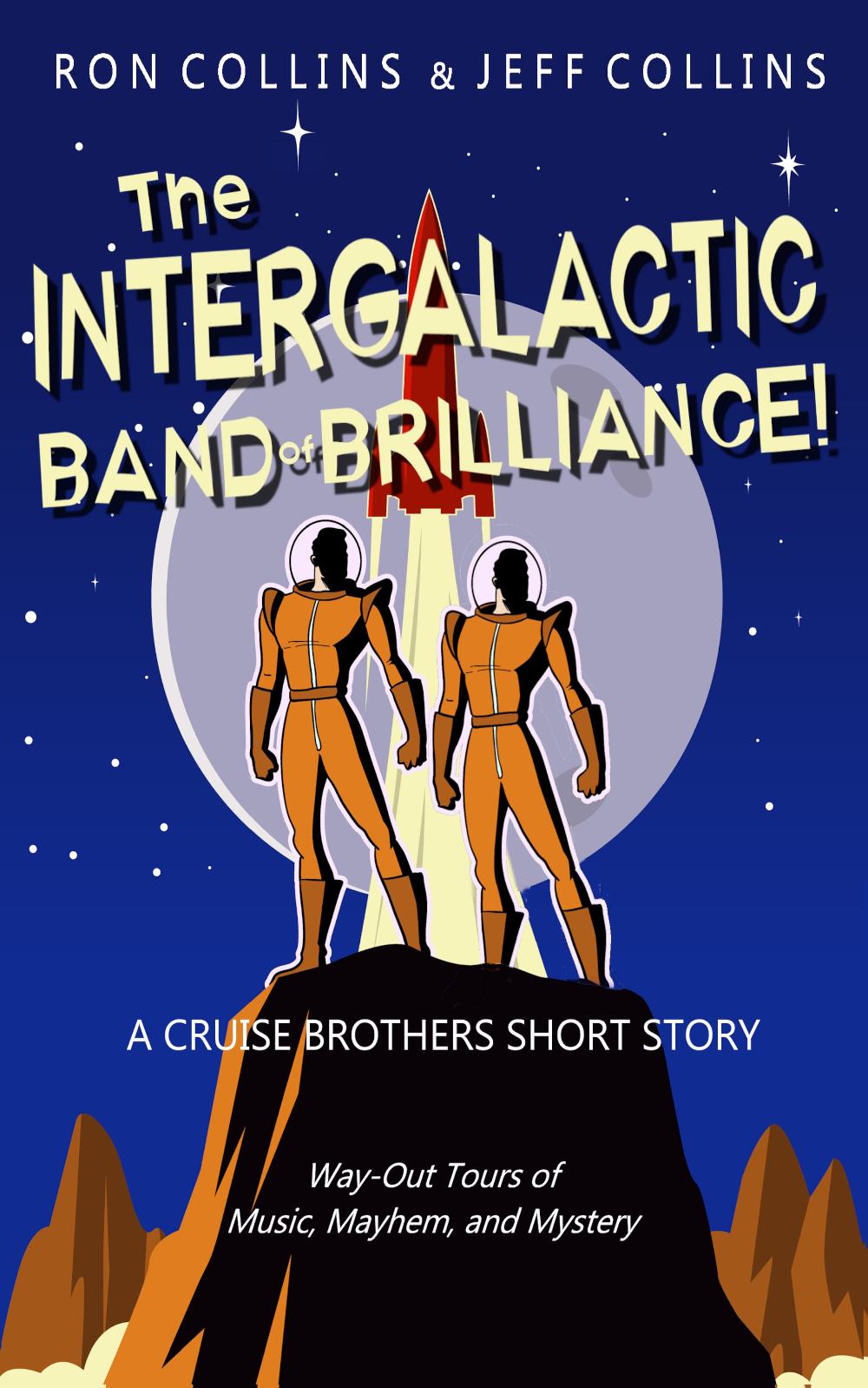 The Intergalactic Band of Brilliance! - Paperback
