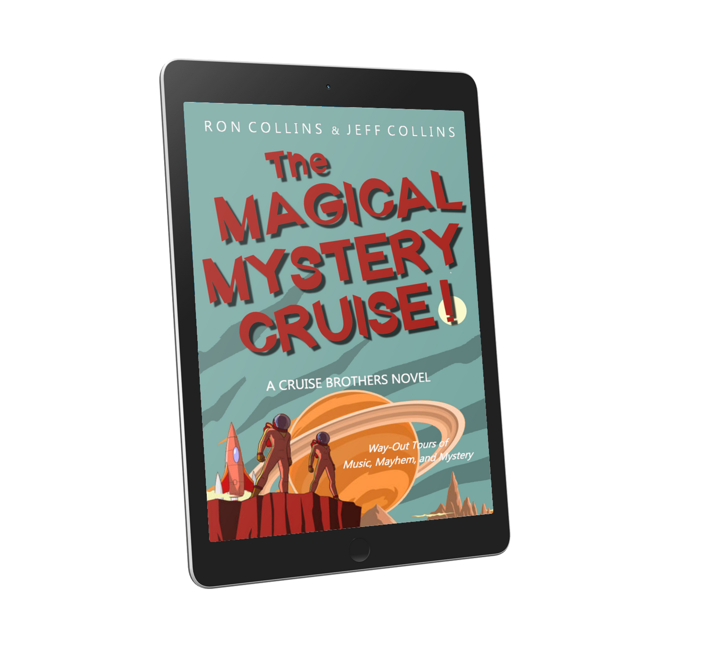 The Magical Mystery Cruise! (E-book)